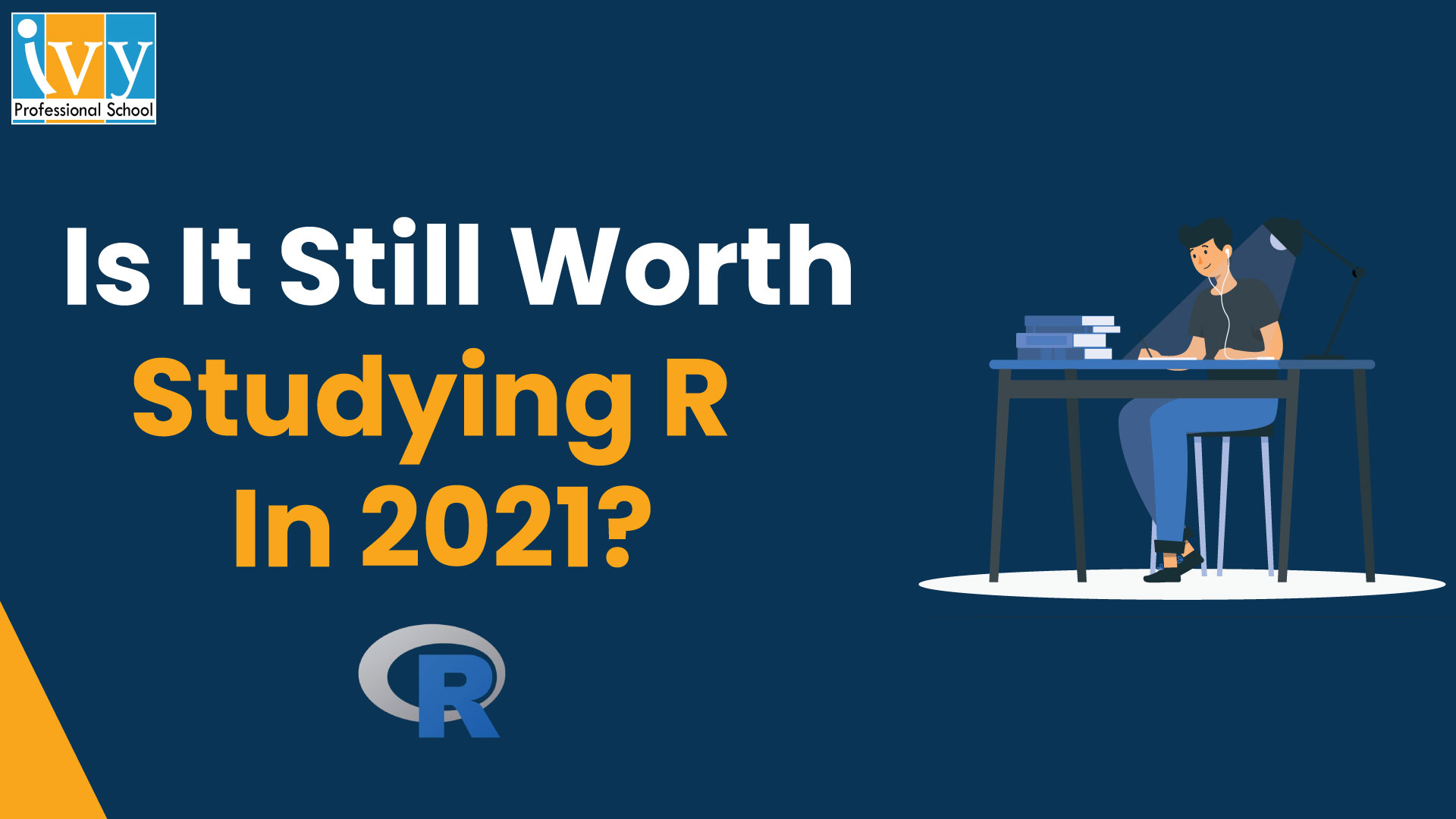 Ivy Professional School | Official Blog Is it still worth studying R in ...