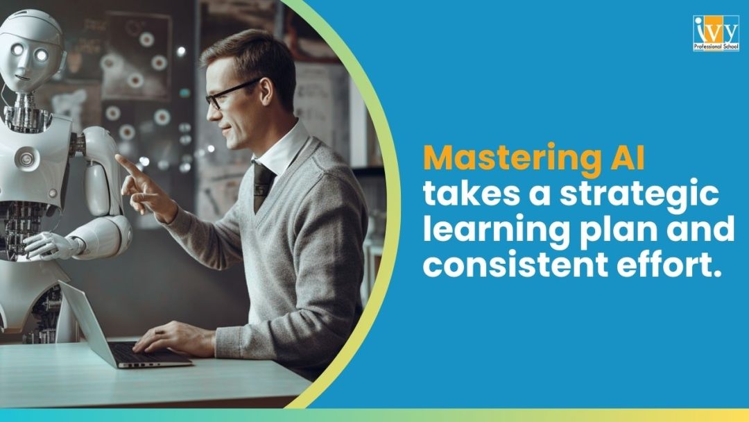 Is AI difficult to study? Mastering AI takes a strategic learning plan and consistent effort.