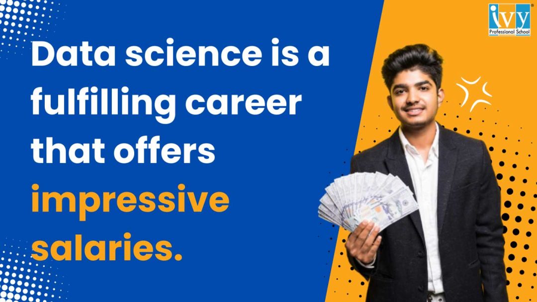 Data science is one of the best career opportunity after graduation that is not only fulfilling but also offers impressive salaries.
