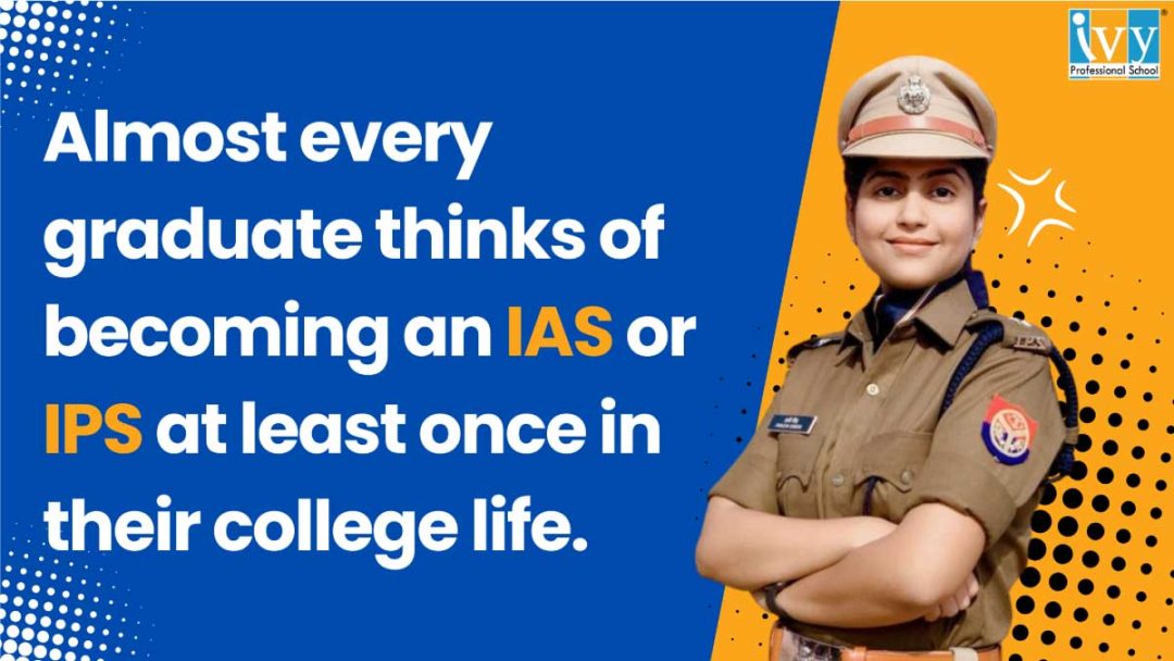 Civil services is a popular career opportunity.